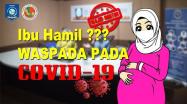 Embedded thumbnail for Talkshow Kesehatan &amp;quot;Waspada Covid-19 Pada Kasus Ibu Hamil&amp;quot;